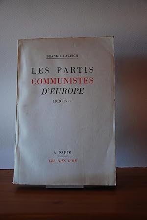 Les Partis communistes d'Europe 1919-1955