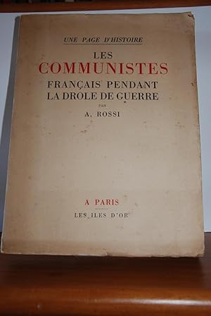 Les communistes Français pendant la drôle de guerre