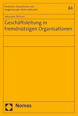 Immagine del venditore per Geschftsleitung in fremdntzigen Organisationen venduto da buchversandmimpf2000