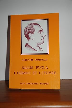Image du vendeur pour Julius Evola l'homme et l' oeuvre mis en vente par Le Cygne