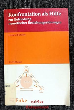 Seller image for Konfrontation als Hilfe zur Befriedung neurotischer Beziehungsstrungen. for sale by art4us - Antiquariat