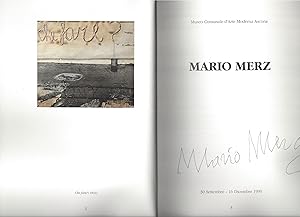MARIO MERZ Museo Comunale d'Arte Moderna Ascona 30 Settembre - 16 Dicembre 1990