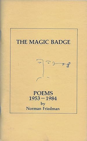 Immagine del venditore per The Magic Badge: Poems 1953-1984 venduto da Fireproof Books