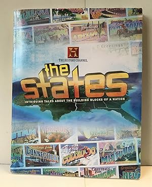 The States: Intriguing Tales About the Building Blocks of a Nation