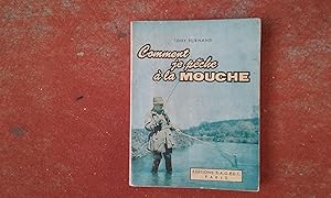 Comment je pêche à la mouche