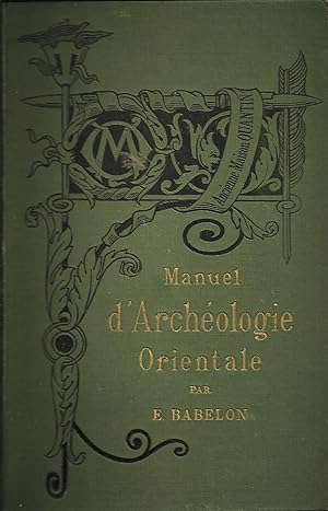 Manuel d'Archéologie orientale
