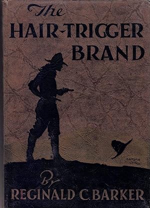 The Hair-Trigger Brand