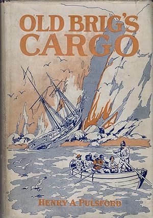 Immagine del venditore per Old Brig's Cargo venduto da Fireproof Books