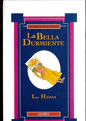 Imagen del vendedor de Los Cuentos de las estrellas. La Bella Durmiente - Las hadas a la venta por Papel y Letras