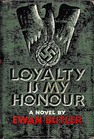 My honour is called loyalty!