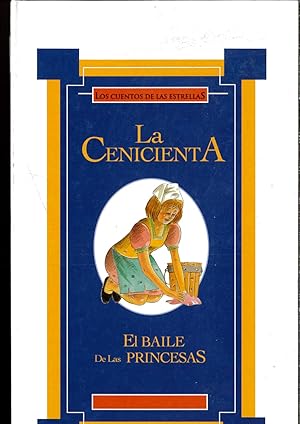 Imagen del vendedor de Los Cuentos de las estrellas. La cenicienta - El Baile de las princesas a la venta por Papel y Letras