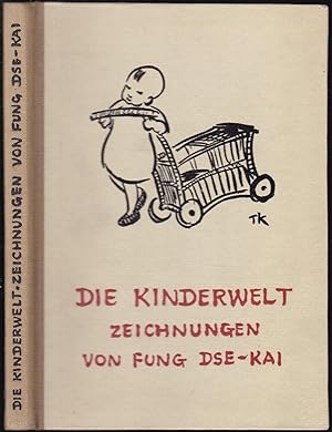 Die Kinderwelt. Zeichnungen. Zusammengestellt von Wang Tschau-Wen.