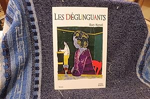 Les Déglinguants