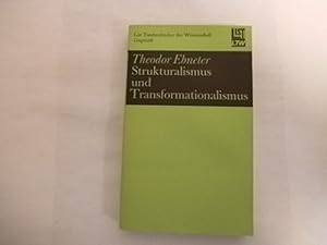 Imagen del vendedor de Strukturalismus und Transformationalismus : Einf. in Schulen u. Methoden. a la venta por Der-Philo-soph