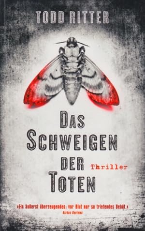 Seller image for Das Schweigen der Toten : Thriller. for sale by TF-Versandhandel - Preise inkl. MwSt.