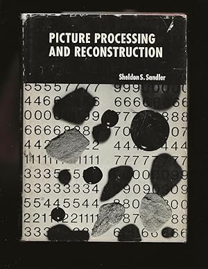 Picture Processing and Reconstruction