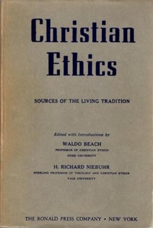 CHRISTIAN ETHICS: Sources for the Living Tradition