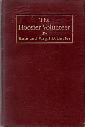 Immagine del venditore per The Hoosier Volunteer venduto da Fireproof Books