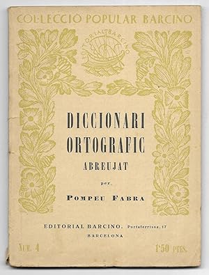 Diccionari Ortografic Abreujat. Col·lecció Popular Barcino Nº IV 1926 2ª edició