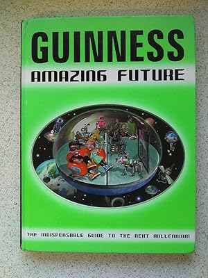 Seller image for Guinness Amazing Future for sale by Shelley's Books