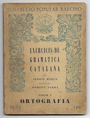 Exercicis de Gramàtica Catalana. Vol. I Col·lecció Popular Barcino Nº 24 1927 1ª Edició