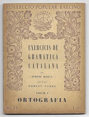 Exercicis de Gramàtica Catalana. Vol. I Col·lecció Popular Barcino Nº 24 1927 1ª Edició