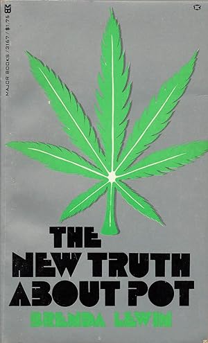The New Truth About Pot