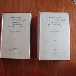 Image du vendeur pour Catalogue of the Anatomical and Pathological Preparations of Dr. William Hunter in the Hunterian Museum, University of Glasgow 2 Vols. Complete mis en vente par Creaking Shelves Books