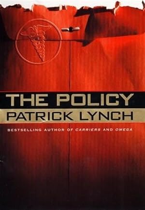Imagen del vendedor de Lynch, Patrick | Policy, The | Unsigned First Edition Copy a la venta por VJ Books