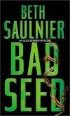 Seller image for Saulnier, Beth | Bad Seed | Signed First Edition Copy for sale by VJ Books