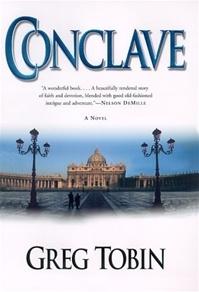 Seller image for Tobin, Greg | Conclave | Signed First Edition Copy for sale by VJ Books