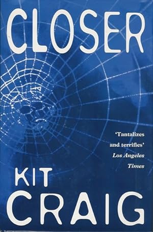Seller image for Craig, Kit | Closer | Unsigned First Edition UK Book for sale by VJ Books