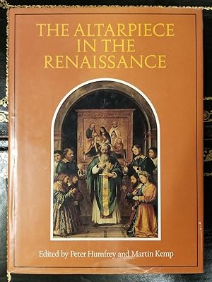 Seller image for The Altarpiece in the Renaissance for sale by Uncharted Books