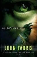 Imagen del vendedor de Farris, John | You Don't Scare Me | Unsigned First Edition Copy a la venta por VJ Books