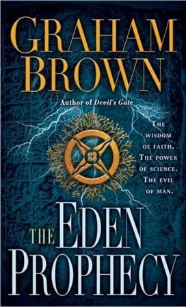 Image du vendeur pour Brown, Graham | Eden Prophecy | Signed 1st Edition Mass Market Paperback Book mis en vente par VJ Books