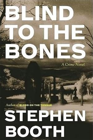 Seller image for Booth, Stephen | Blind to the Bones | Signed First Edition Copy for sale by VJ Books