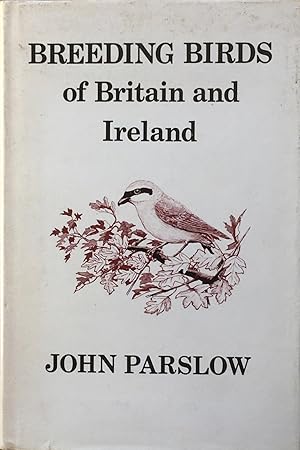 Image du vendeur pour Breeding birds of Britain and Ireland mis en vente par Acanthophyllum Books