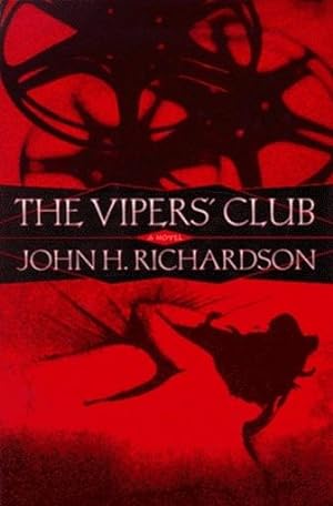 Immagine del venditore per Richardson, John H. | Vipers' Club, The | Unsigned First Edition Copy venduto da VJ Books