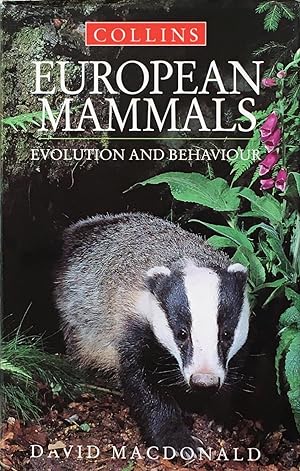 Image du vendeur pour European mammals: evolution and behaviour mis en vente par Acanthophyllum Books