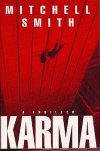 Seller image for Smith, Mitchell | Karma | Signed First Edition Copy for sale by VJ Books