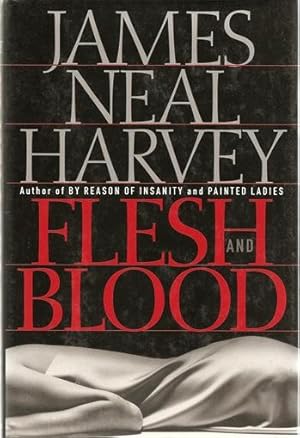 Seller image for Harvey, James Neal | Flesh and Blood | Unsigned First Edition Copy for sale by VJ Books