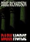 Richardson, Doug | Dark Horse | Unsigned First Edition Copy