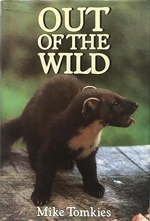 Imagen del vendedor de Out of the wild a la venta por Acanthophyllum Books