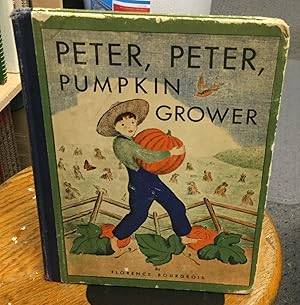 Image du vendeur pour Peter, Peter Pumpkin Grower mis en vente par Nick of All Trades