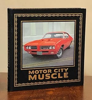 Imagen del vendedor de Motor City Muscle: The High-Powered History of the American Muscle Car a la venta por Moroccobound Fine Books, IOBA