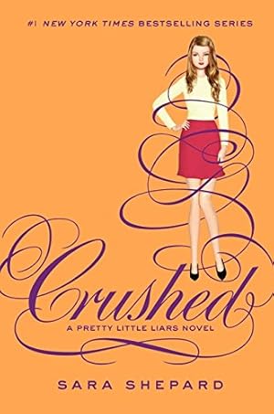 Imagen del vendedor de Crushed (Pretty Little Liars) (Hardcover) a la venta por InventoryMasters