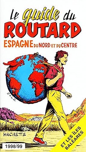 Bild des Verkufers fr Le Guide du Routard, Espagne du Nord et du Centre et les les Balares (1998/1999) zum Verkauf von Livreavous