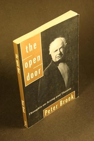 Image du vendeur pour The open door: thoughts on acting and theatre. mis en vente par Steven Wolfe Books