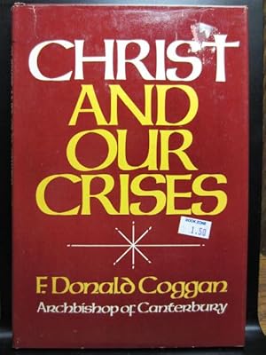 Seller image for CHRIST AND OUR CRISES for sale by The Book Abyss