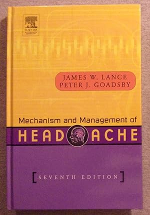Bild des Verkufers fr Mechanism and Management of Head Ache, Seventh Edition zum Verkauf von Book Nook